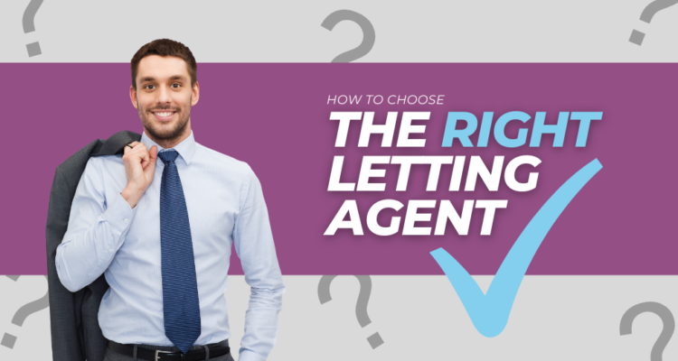 Choose the Right Letting Agent