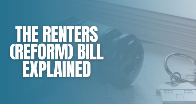 The Renters (Reform) Bill explained