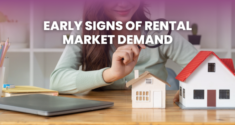 Early Signs of Rental Market Demand