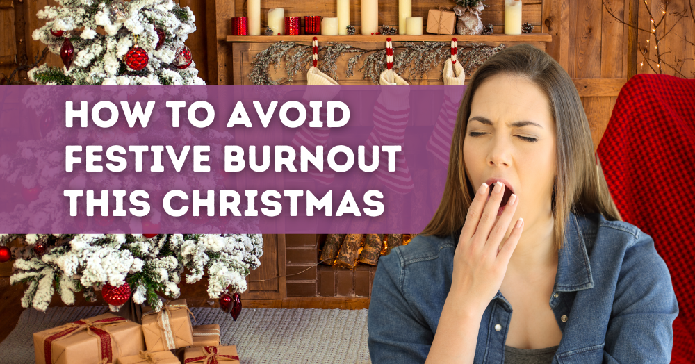 Avoid Festive Burnout Christmas