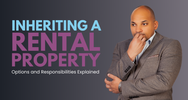 Inherit a Rental Property